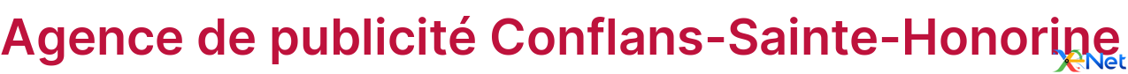 Agence de publicité Conflans-Sainte-Honorine